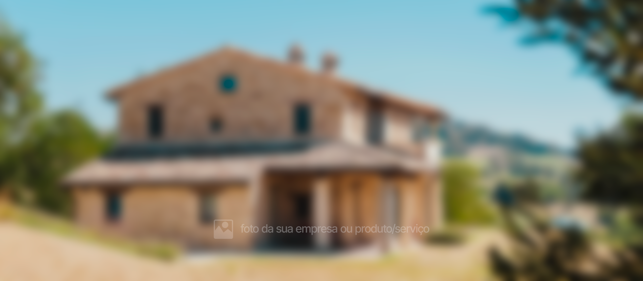 Adicionaremos uma foto do seu produto/serviço ou da sua empresa aqui